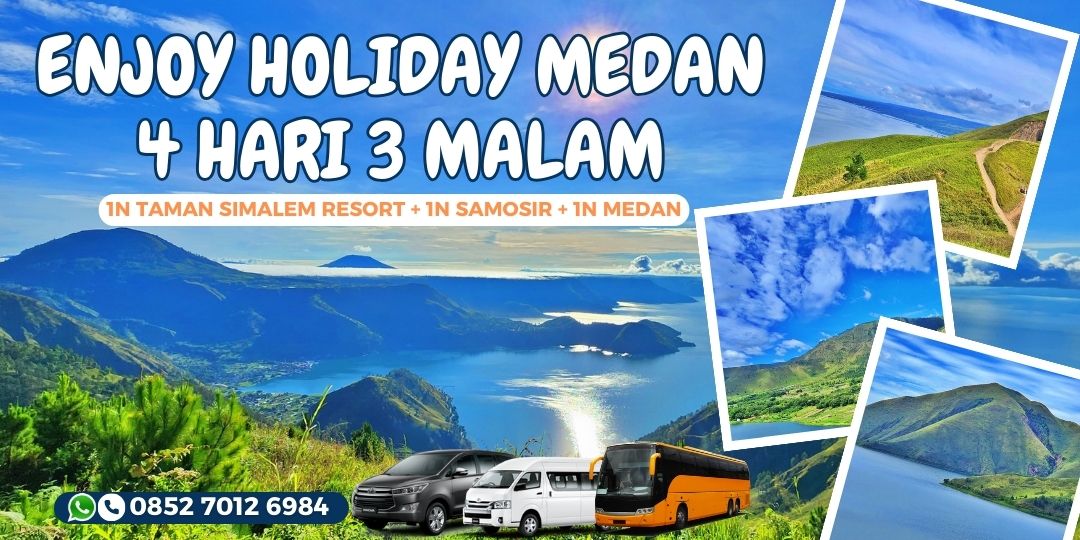 1N TAMAN SIMALEM RESORT + 1N SAMOSIR + 1N MEDAN